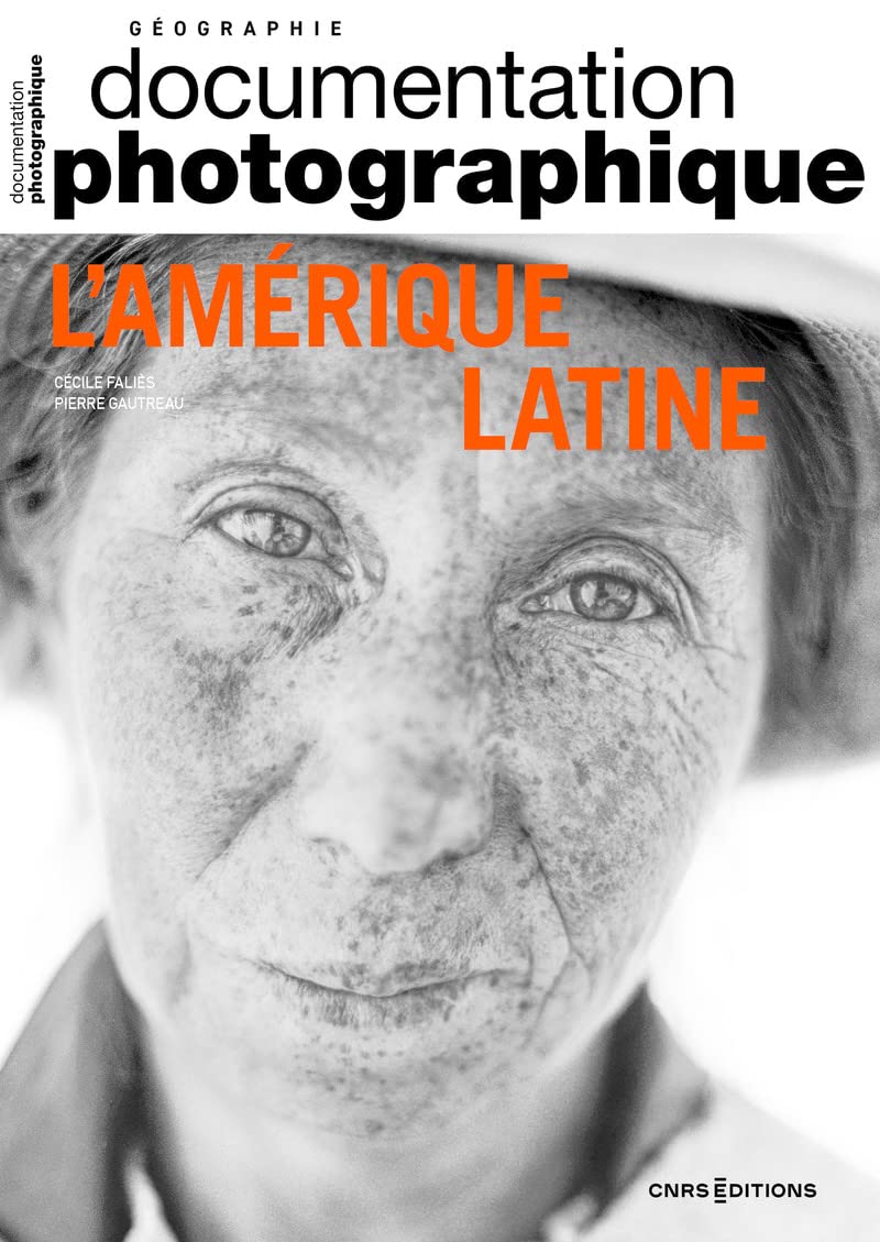 L'Amérique latine - Documentation photographique - N° 8152 Politics & History