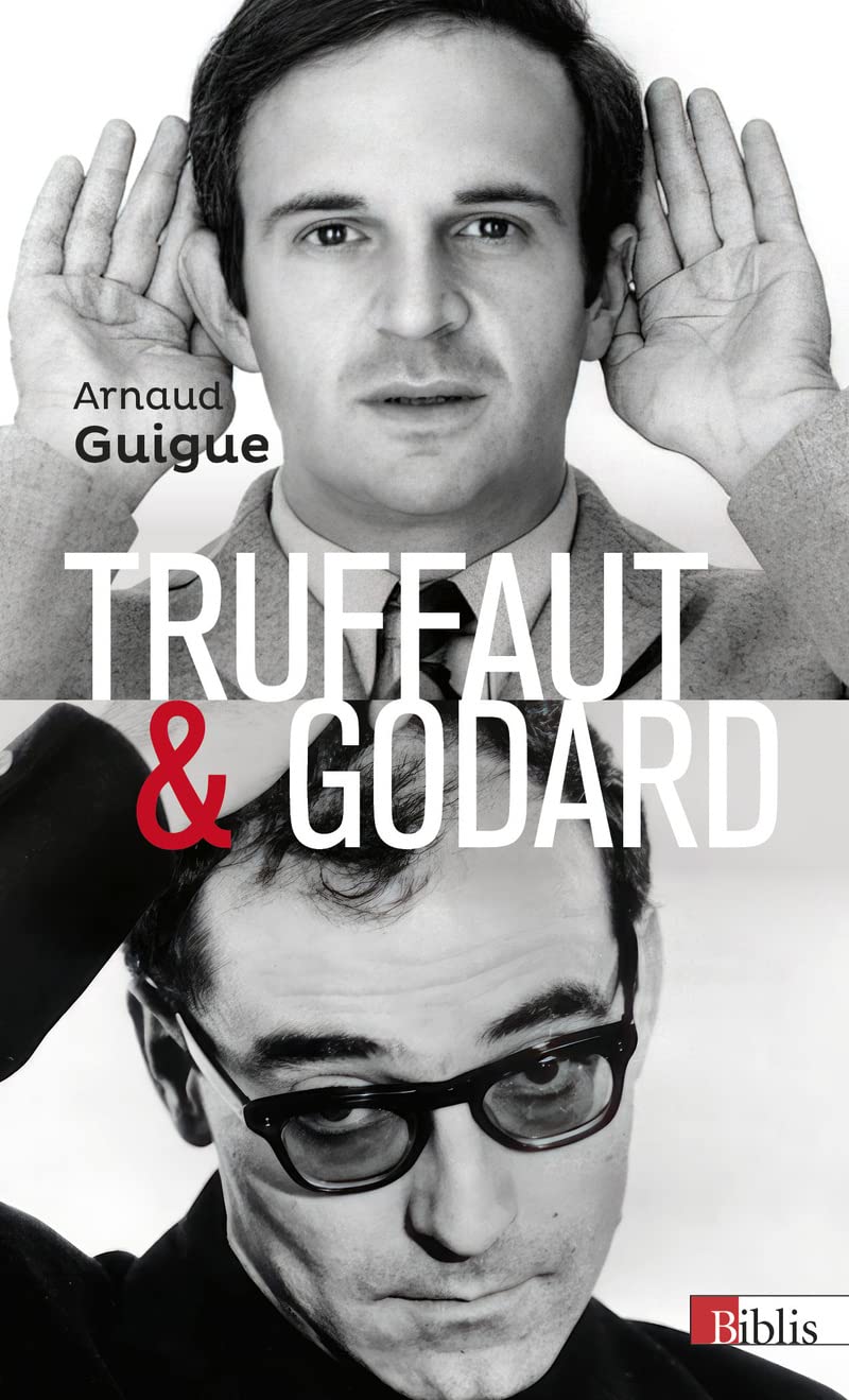 Truffaut & Godard: La querelle des images Essays & Short Stories