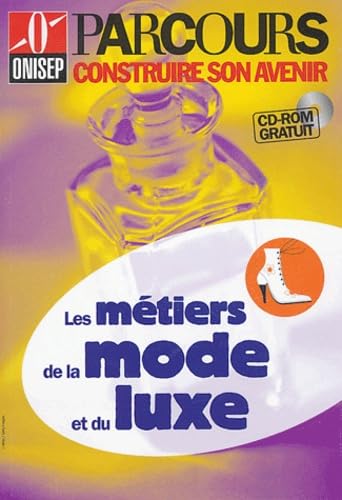 Parcours : Les Métiers de la mode et du luxe (CD-Rom inclus) book
