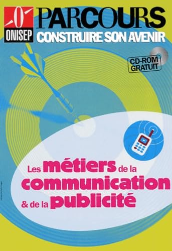 Parcours, numéro 26 : Les métiers de la communication et de la publicité (+ CD-Rom) book