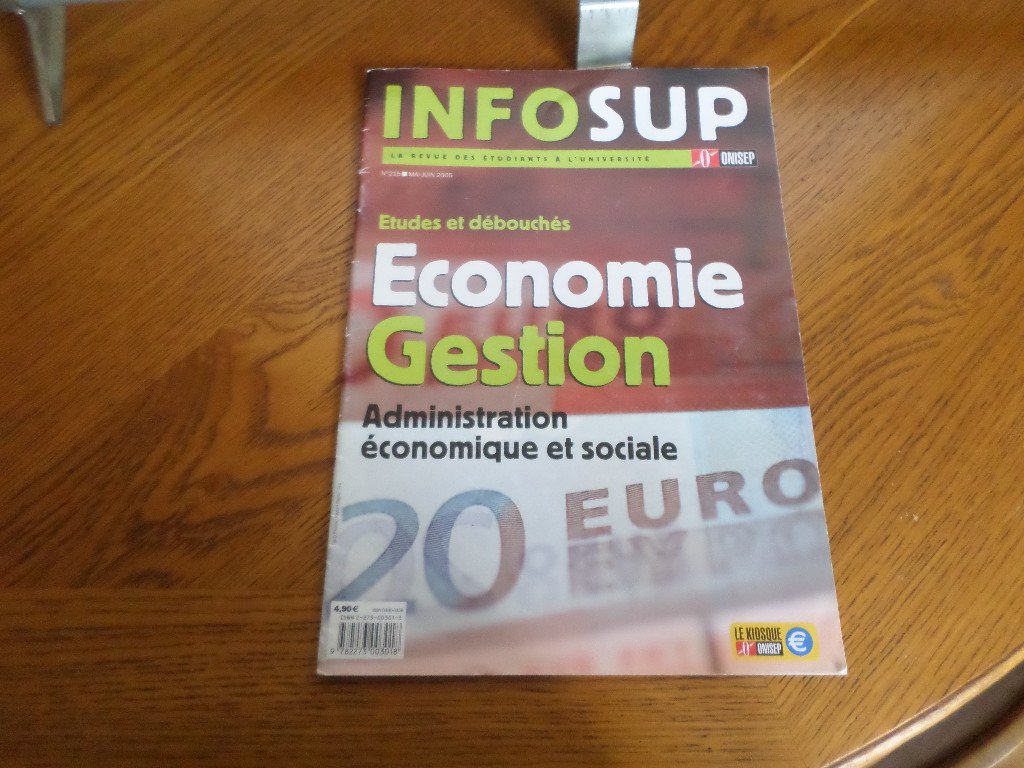 Infosup, N° 215, Mai-Juin 200 : Economie Gestion : Etudes et débouchées book