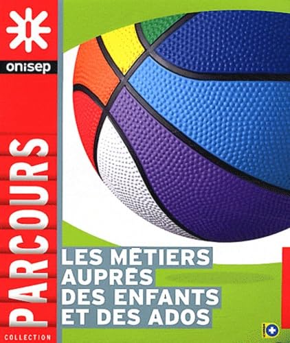 Les métiers auprès des enfants et des ados Books