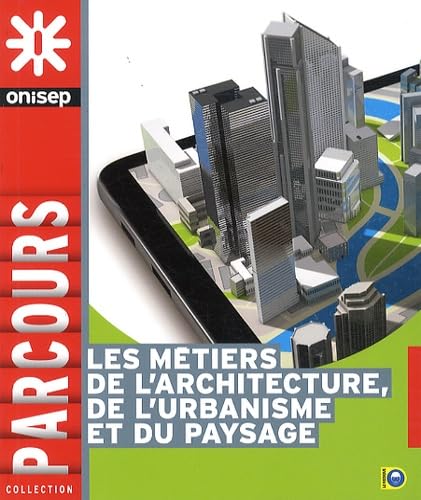 Les métiers de l'architecture, de l'urbanisme et du paysage Books