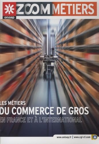 Les métiers du commerce de gros en France et à l'international Books