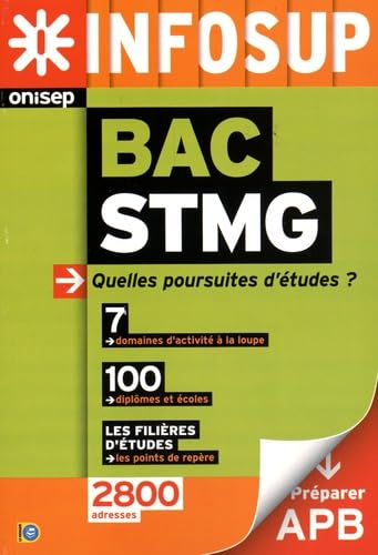 bac stmg, quelles poursuites d'etudes ?: Quelles poursuites d'études possibles ? Books