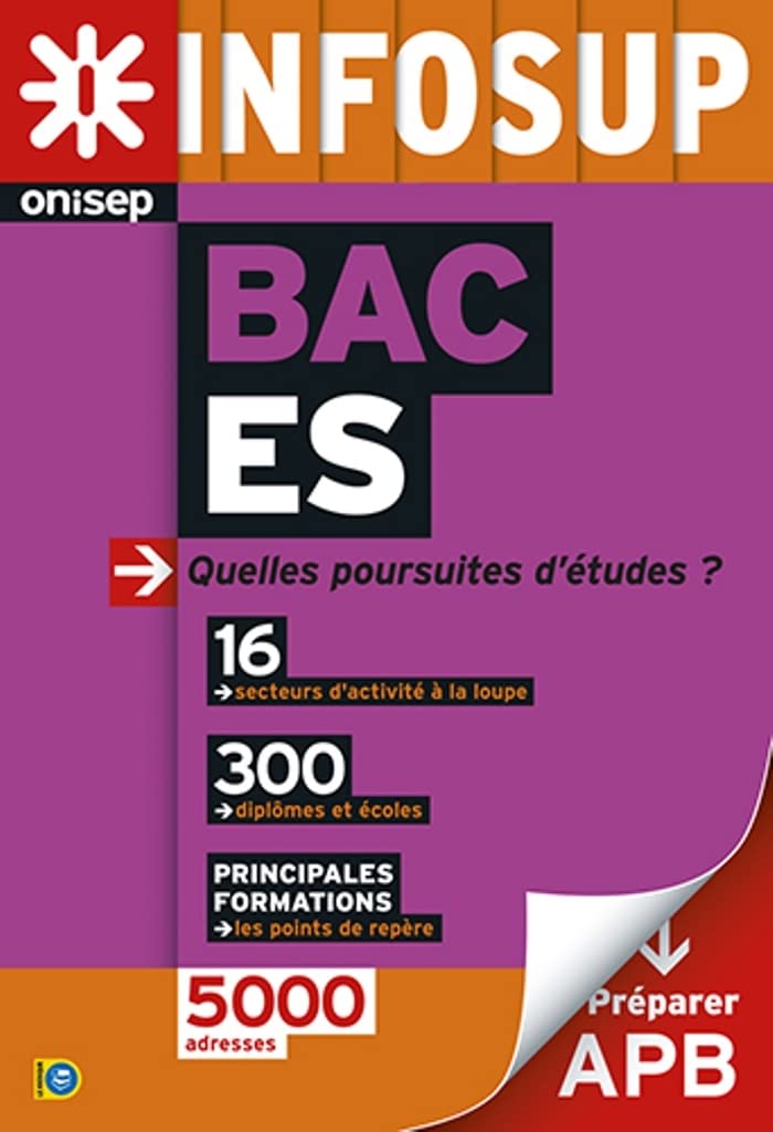 apres le bac es: Quelles poursuites d'études ? Books