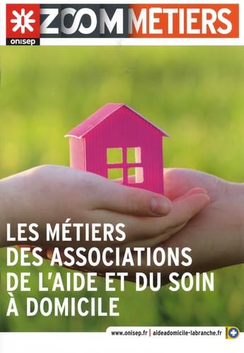 Les métiers des associations de l'aide et du soin à domicile Books