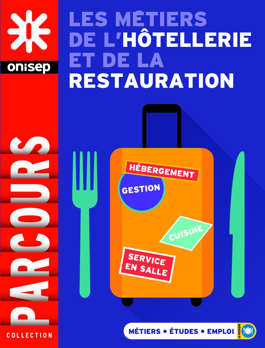 LES METIERS DE L'HOTELLERIE ET DE LA RESTAURATION (ED. 2018) Business, Finance & Career