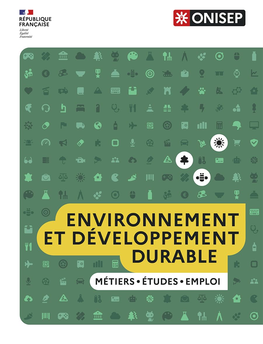 Les métiers de l'environnement et du développement durable: Métiers, études, emploi Business, Finance & Career