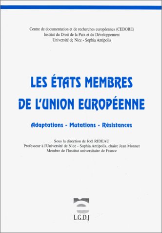 Les états membres de l'Union européenne : adaptations, mutations, résustances book