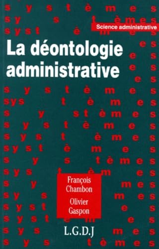 La déontologie administrative Books