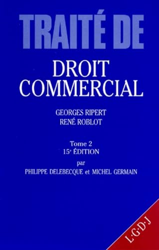 Traite De Droit Commercial. Tome 2, 15eme Edition Books