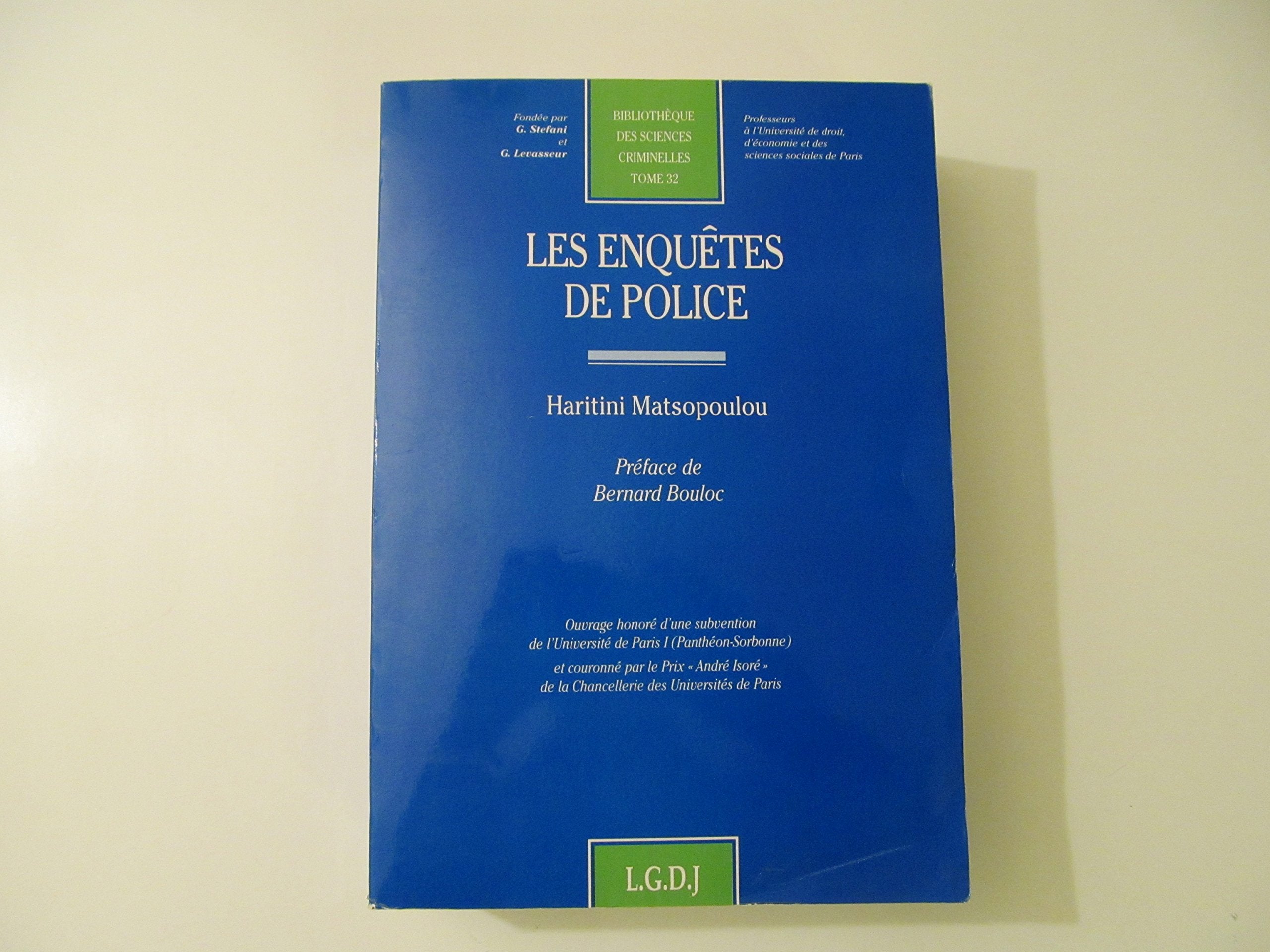 Bibliotheque Des Sciences Criminelles. Tome 32, Les Enquetes De Police book