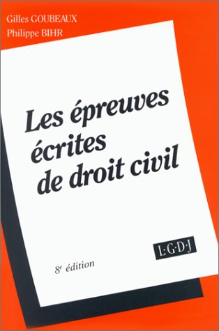 Les Epreuves Ecrites De Droit Civil. 8eme Edition Books