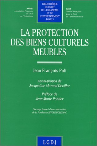 La protection des biens culturels meubles book