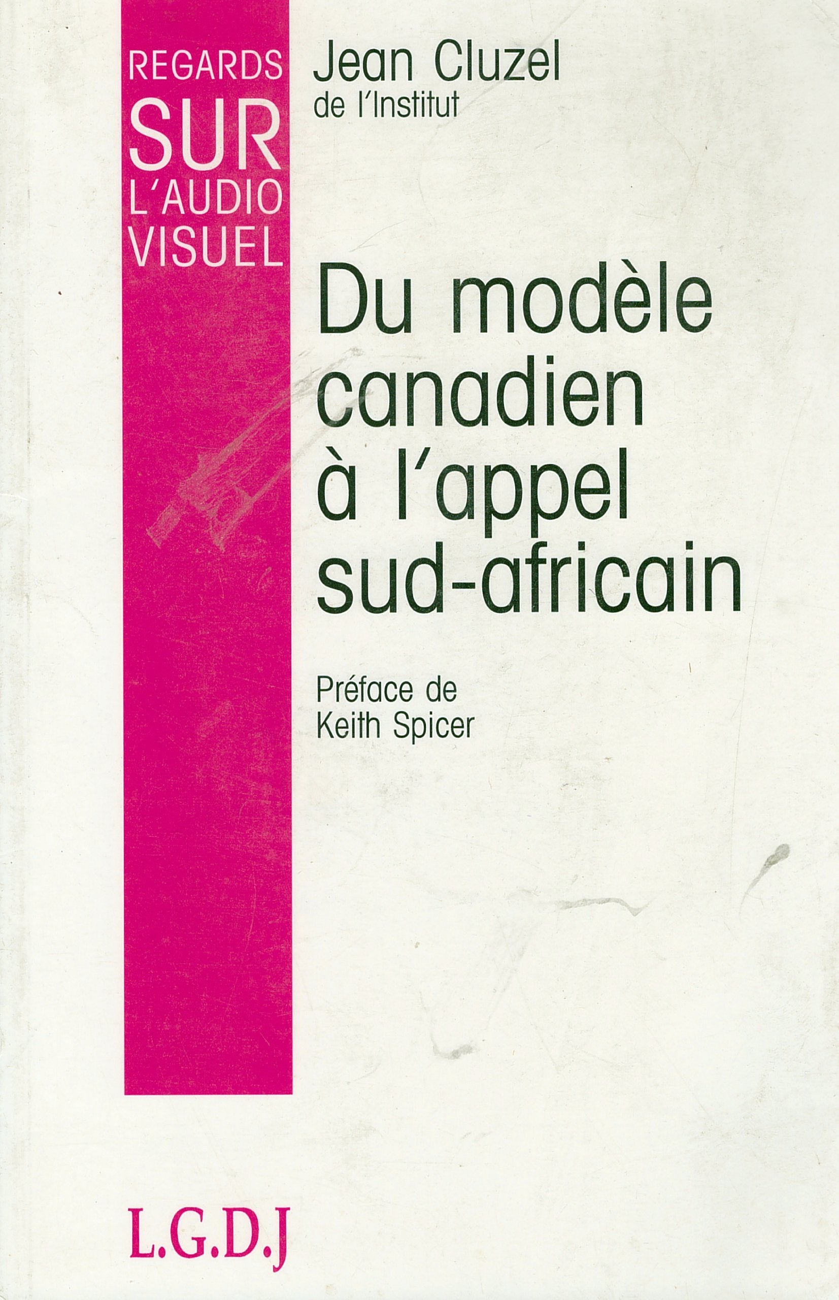 Du modèle canadien à l'appel sud-africain book