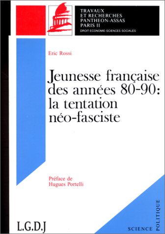 Jeunesse française des années 80-90 : la tentation néo-fasciste book