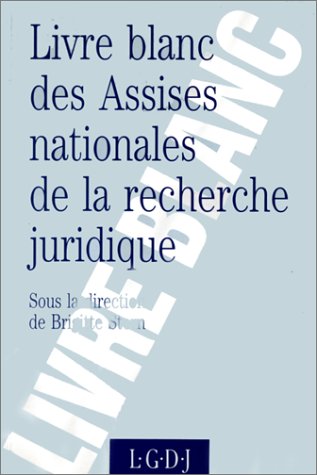 Livre blanc : compte rendu des assises nationales de la recherche juridique book