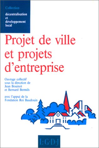 Projet de ville et projets d'entreprise book