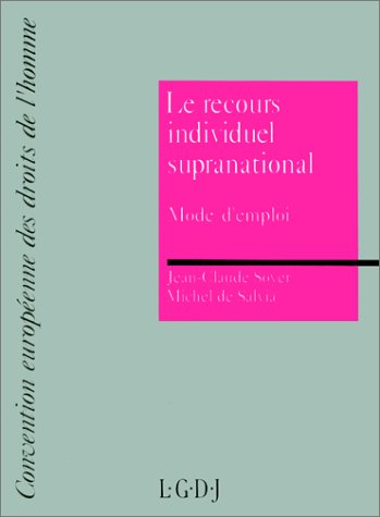 Le Recours Individuel Supranational : Mode D'Emploi Books