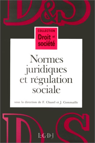 Normes juridiques et régulation sociale Books