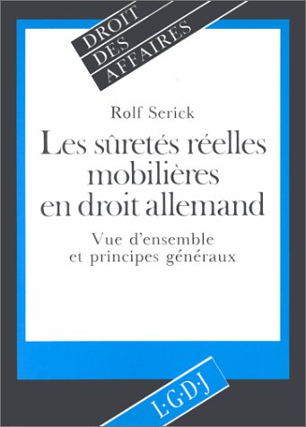 Les suretes reelles mobilieres en droit allemand book