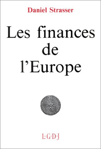 Les Finances de l'Europe : le droit budgétaire et financier des Communautés européennes Law