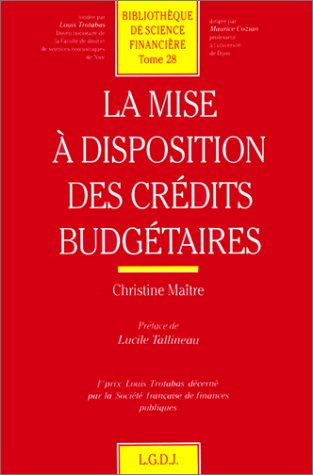 La Mise à disposition des crédits budgétaires book