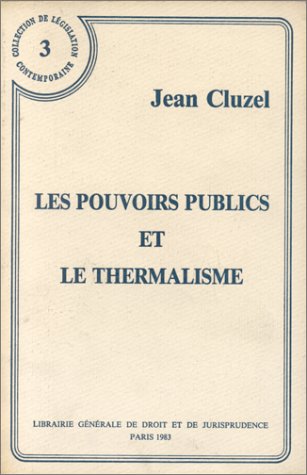 Les Pouvoirs publics et le thermalisme book