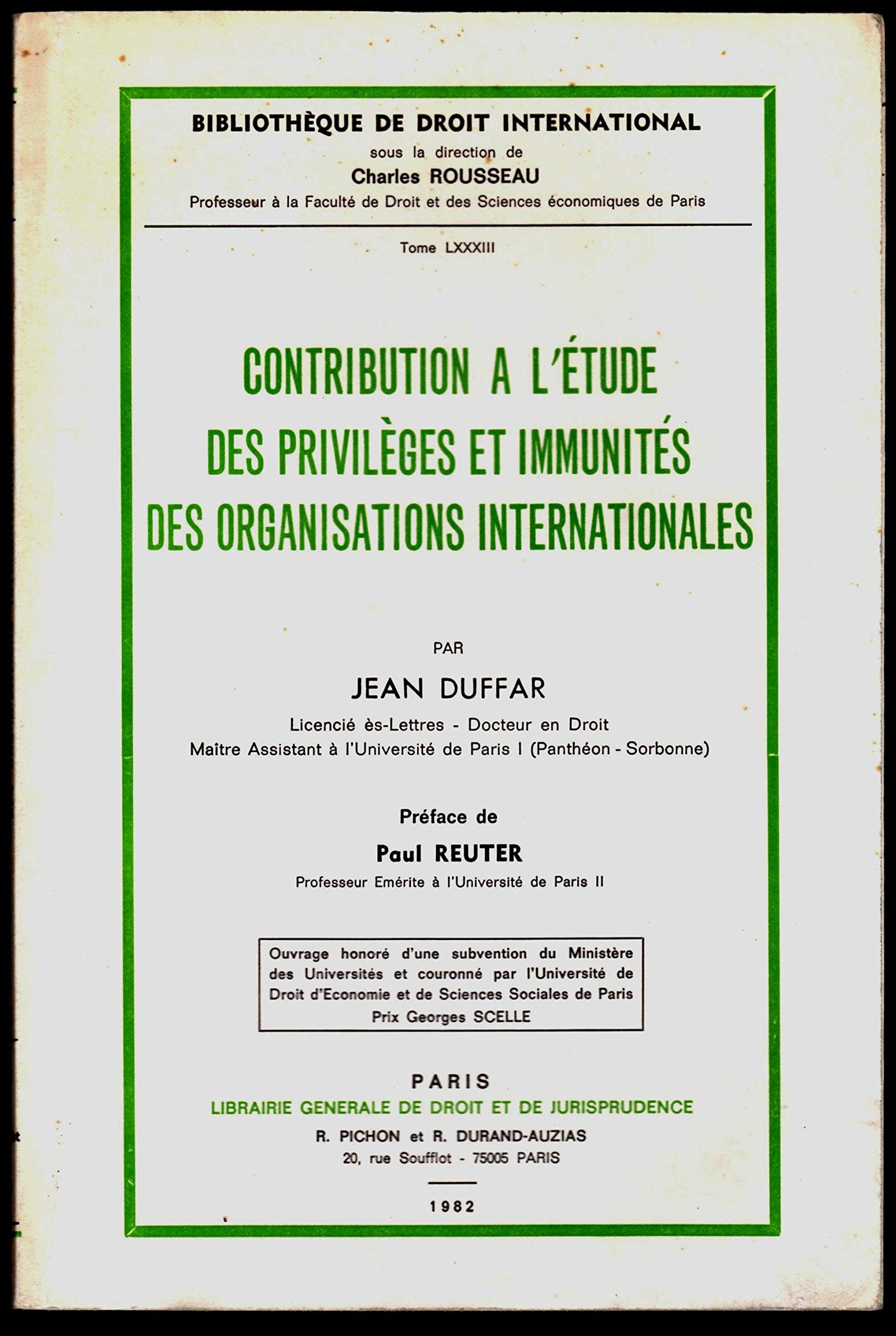 Contribution à l'étude des privilèges et immunités des organisations internationales book