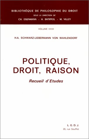 Politique, droit, raison : Recueil d'études book