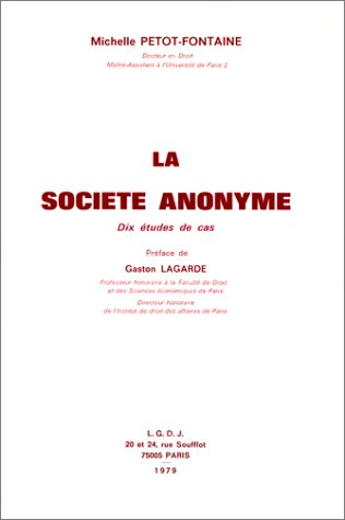La Société anonyme : 10 études de cas Law