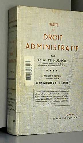 Traite droit administratif t4 administration de l'économie Books