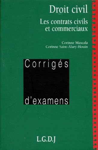 Droit Civil. Les Contrats Civils Et Commerciaux book