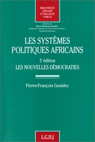 Les systèmes politiques africains, tome 55, 3e édition book