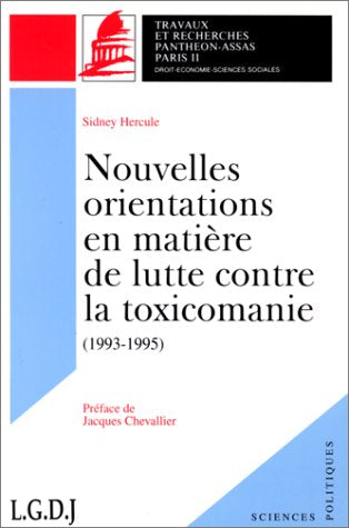 Nouvelles orientations en matière de lutte contre la toxicomanie, 1993-1995... book