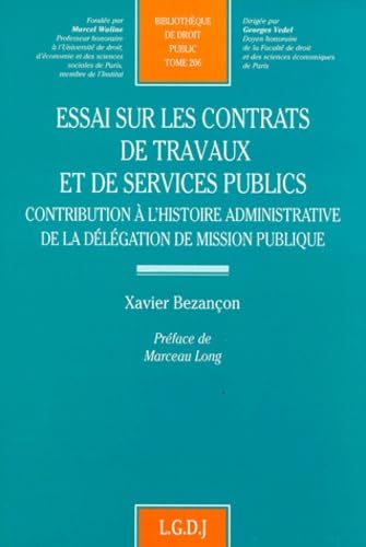 Essai sur les contrats de travaux et de services publics Law