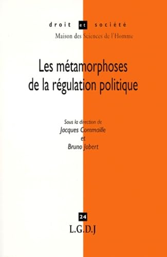 Les métamorphoses de la régulation politique Books