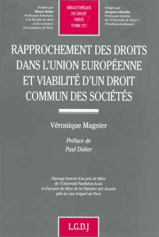 Rapprochement des droits dans l'Union européenne et viabilité d'un droit commun des sociétés book