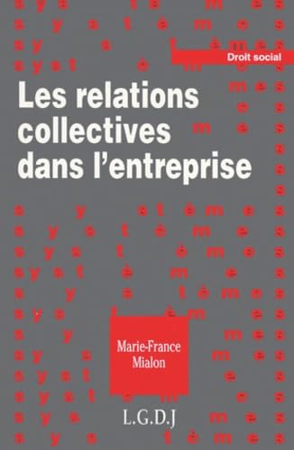 les relations collectives dans l'entreprise book