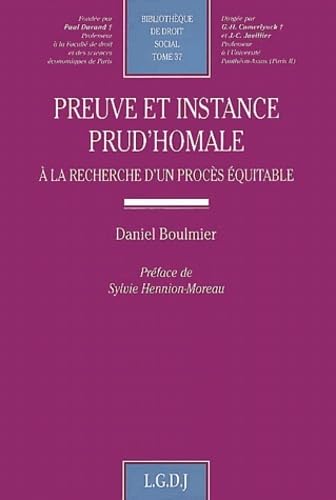 preuve et instance prud'homale: A LA RECHERCHE D'UN PROCÈS ÉQUITABLE (37) book
