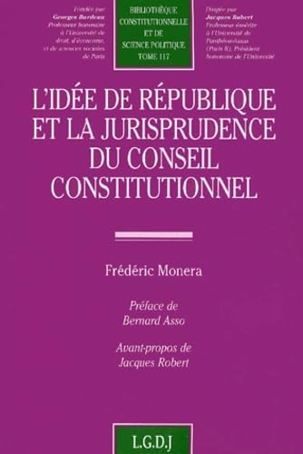 l'idée de république et la jurisprudence du conseil constitutionnel (117) book