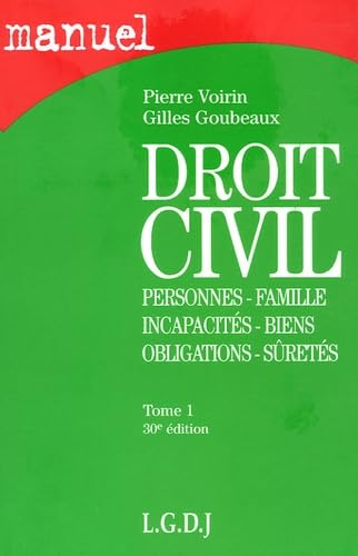 Droit civil : Tome 1, Personnes, famille, incapacités, biens, obligations, sûretés Books