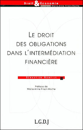 Le droit des obligations dans l'intermédiation financière Law