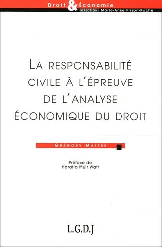 La responsabilité civile à l'épreuve de l'analyse économique du droit book