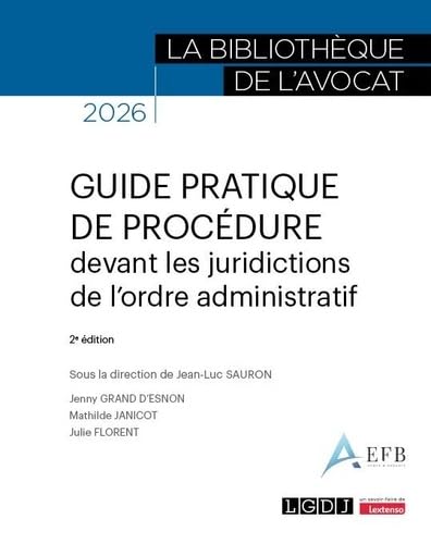 Guide pratique de procédure devant les juridictions de l'ordre administratif book