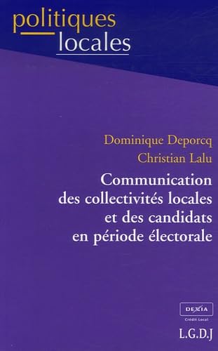 communication des collectivités locales et des candidats en période électorale Law