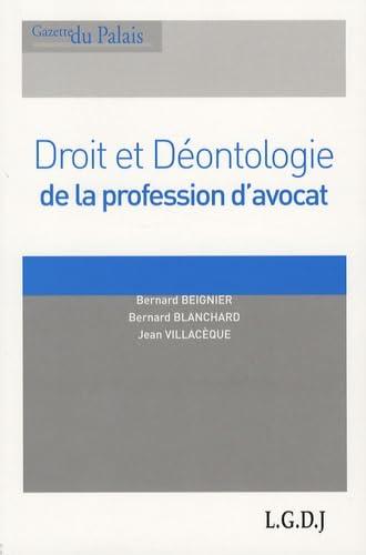 DROIT ET DEONTOLOGIE DE LA PROFESSION D'AVOCAT book