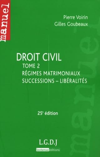 Droit civil: Tome 2, Régimes matrimoniaux, successions - libéralités Books