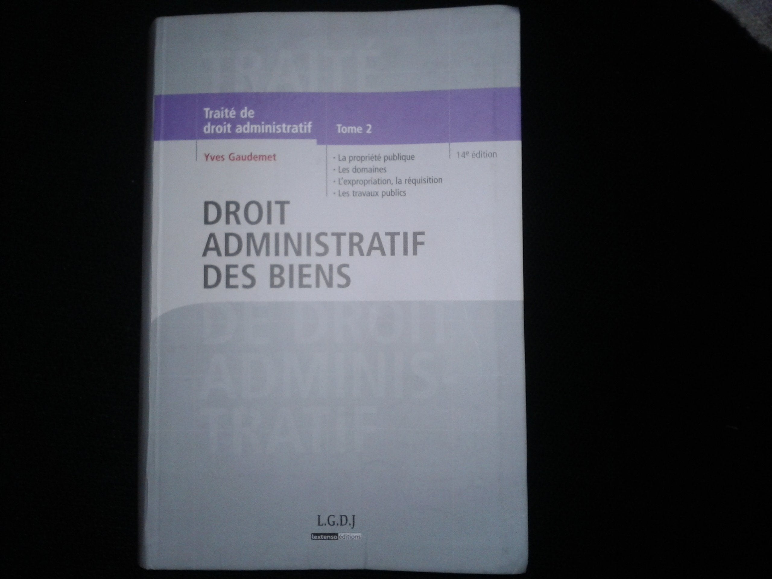 Traité de droit administratif: Tome 2, Droit administratif des biens Books